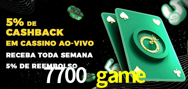 Promoções do cassino ao Vivo 7700 game