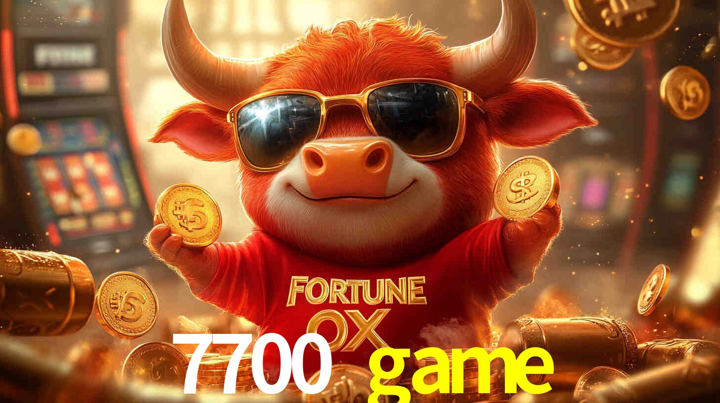 7700 game bet